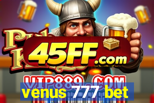 venus 777 bet